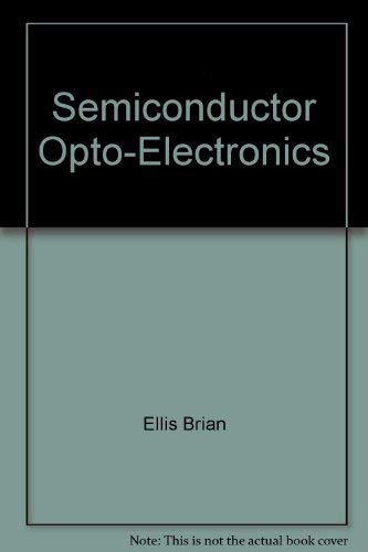 Semiconductor opto-electronics (9780470619155) by Moss, T