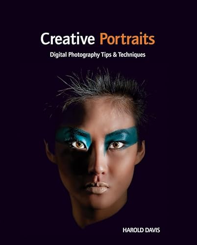 Stock image for Creative Portraits: Digital Photography Tips and Techniques for sale by Goodwill Books