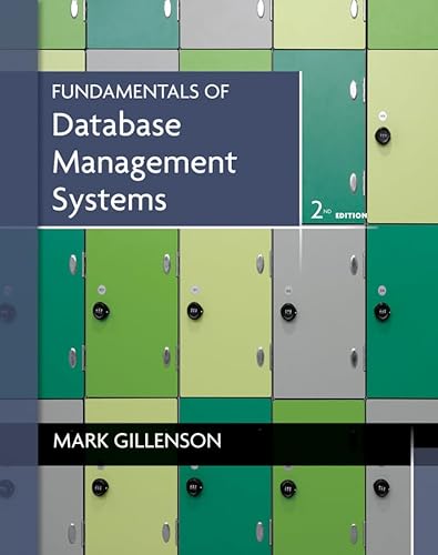 Fundamentals of Database Management Systems (9780470624708) by Gillenson, Mark L.