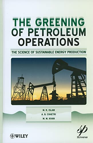 9780470625903: Greening of Petroleum Operations: The Science of Sustainable Energy Production