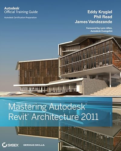 Imagen de archivo de Mastering Autodesk Revit Architecture 2011 a la venta por SecondSale