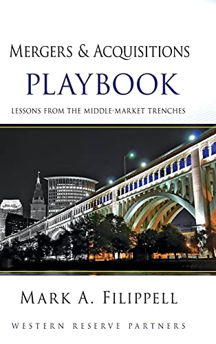 9780470627532: Mergers and Acquisitions Playbook: Lessons from the Middle-Market Trenches: 03 (Wiley Professional Advisory Services)