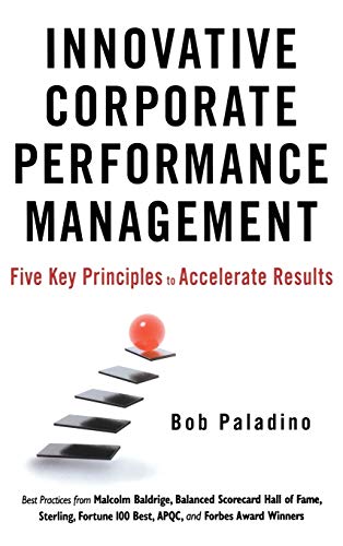 Beispielbild fr Innovative Corporate Performance Management : Five Key Principles to Accelerate Results zum Verkauf von Better World Books