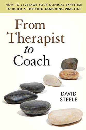 Stock image for From Therapist to Coach for sale by Blackwell's