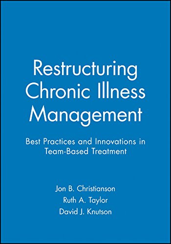 Beispielbild fr Restructuring Chronic Illness Management zum Verkauf von Blackwell's