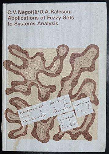 Beispielbild fr Applications of Fuzzy Sets to Systems Analysis zum Verkauf von Libris Hardback Book Shop