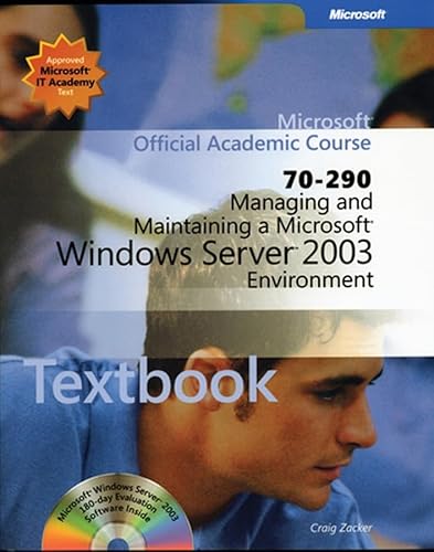 Imagen de archivo de 70-290: Managing and Maintaining a Microsoft Windows Server 2003 Environment Package a la venta por Better World Books