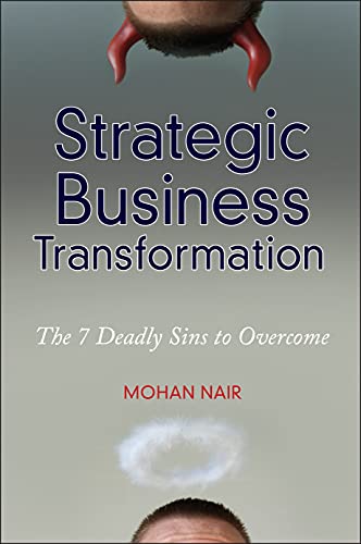 Stock image for Strategic Business Transformation: The 7 Deadly Sins to Overcome for sale by SecondSale
