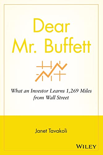 9780470632420: Dear Mr. Buffett: What an Investor Learns 1,269 Miles from Wall Street