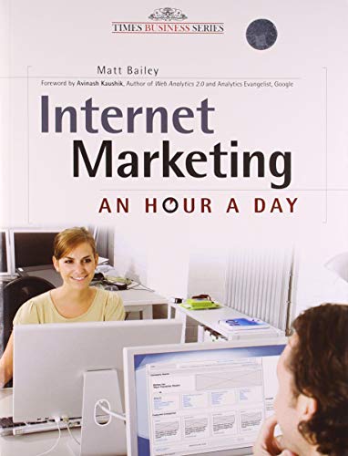 Imagen de archivo de Internet Marketing : An Hour a Day a la venta por Better World Books: West