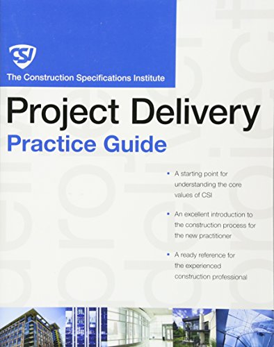Imagen de archivo de The CSI Project Delivery Practice Guide a la venta por Goodwill of Colorado