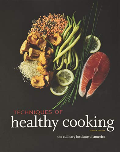 Techniques of Healthy Cooking (Edition, Professional)