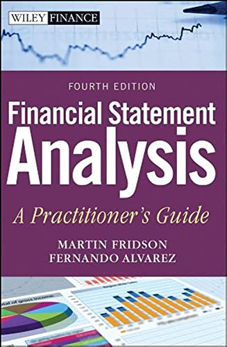 Financial Statement Analysis: A Practitioner's Guide (9780470635605) by Fridson, Martin S.; Alvarez, Fernando