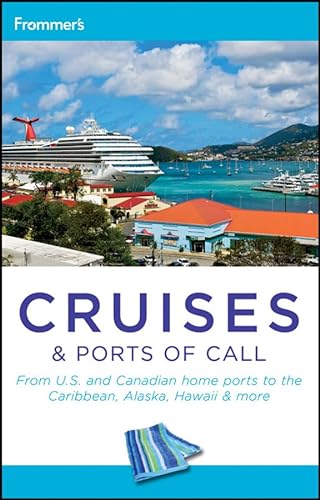 Imagen de archivo de Frommer's Cruises and Ports of Call (Frommer's Complete Guides) a la venta por SecondSale