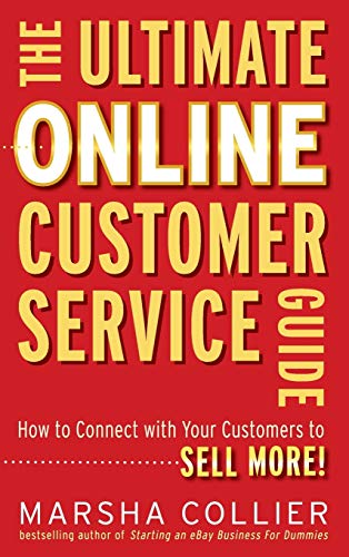 Beispielbild fr The Ultimate Online Customer Service Guide: How to Connect with your Customers to Sell More! zum Verkauf von WorldofBooks