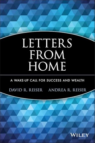 9780470637920: Letters from Home: A Wake-Up Call for Success & Wealth