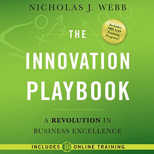 Stock image for The Innovation Playbook : A Revolution in Business Excellence for sale by Better World Books