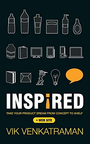 Stock image for Inspired! : Take Your Product Dream from Concept to Shelf for sale by Better World Books