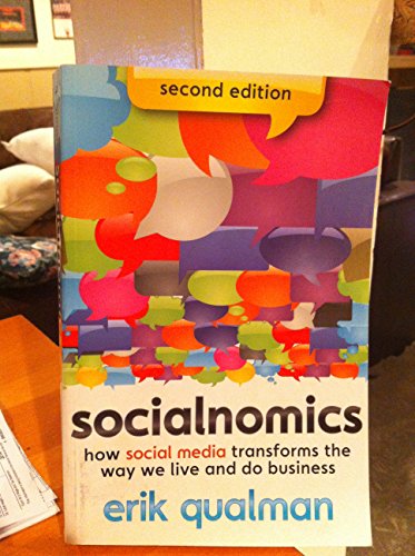 Beispielbild für Socialnomics: How Social Media Transforms the Way We Live and Do Business zum Verkauf von SecondSale