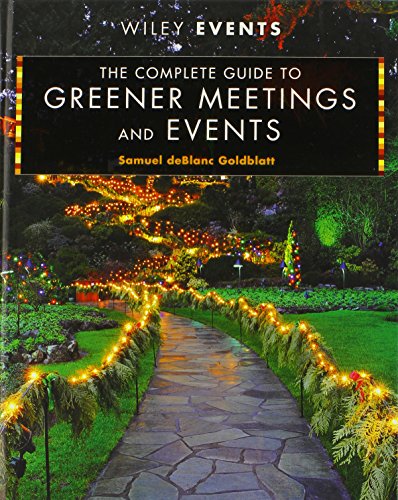 9780470640104: The Complete Guide to Greener Meetings and Events