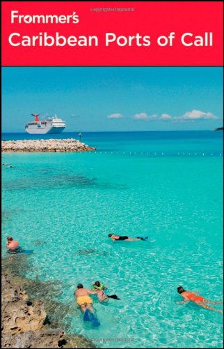 Stock image for Frommer's Caribbean Ports of Call (Frommer's Complete Guides) for sale by SecondSale