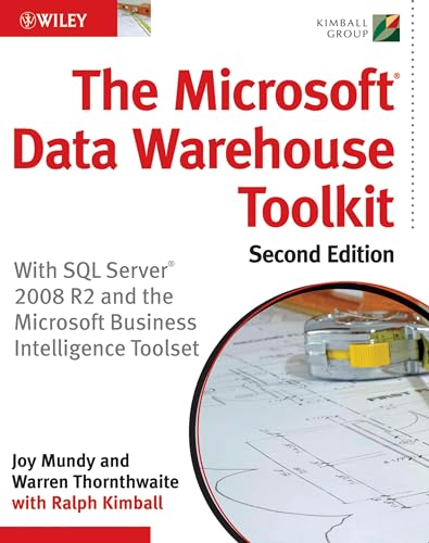 Stock image for The Microsoft Data Warehouse Toolkit: With SQL Server 2008 R2 and the Microsoft Business Intelligence Toolset for sale by Ergodebooks