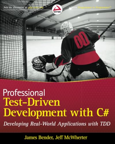 9780470643204: Professional Test-Driven Development with C# : Developing Real World Applications with TDD (Wrox Professional Guides)