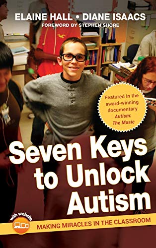 9780470644096: Seven Keys to Unlock Autism: Making Miracles in the Classroom