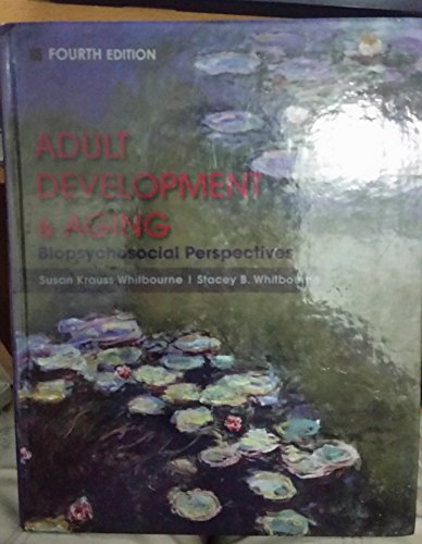 Imagen de archivo de Adult Development and Aging : Biopsychosocial Perspectives a la venta por Better World Books