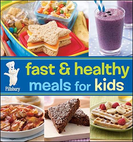 Stock image for Pillsbury Fast & Healthy Meals for Kids (Pillsbury Cooking) for sale by Orion Tech