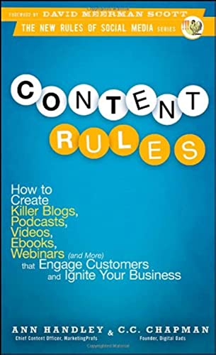 Imagen de archivo de Content Rules: How to Create Killer Blogs, Podcasts, Videos, eBooks, Webinars (and More) That Engage Customers and Ignite Your Business (New Rules Social Media Series) a la venta por AwesomeBooks