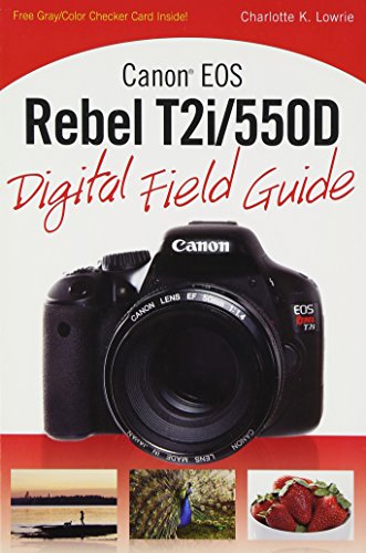 Stock image for Canon EOS Rebel T2i/550D Digital Field Guide for sale by AwesomeBooks