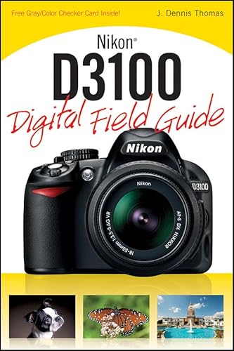 9780470648650: Nikon D3100 Digital Field Guide