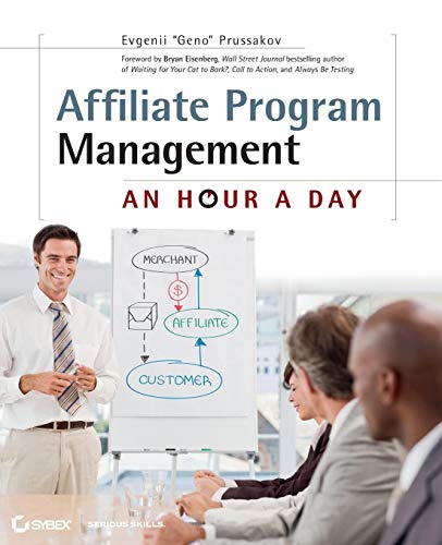 9780470651735: Affiliate Program Management: An Hour a Day