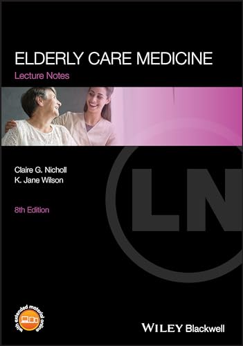 Beispielbild fr Elderly Care Medicine : Lecture Notes zum Verkauf von Better World Books