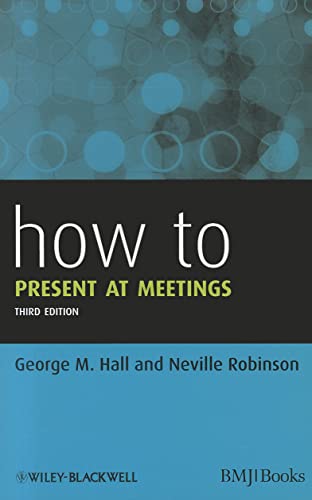 Beispielbild fr How to Present at Meetings, 3rd Edition Format: Paperback zum Verkauf von INDOO