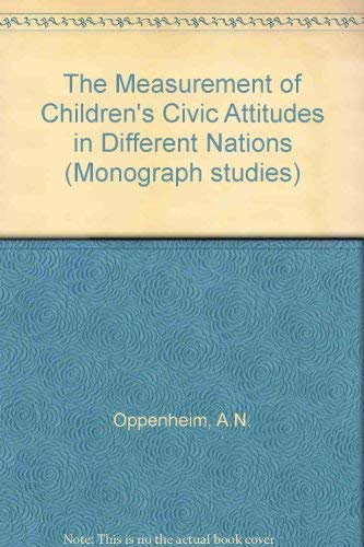 Imagen de archivo de The measurement of childrens civic attitudes in different nations (IEA monograph studies, no. 2) a la venta por JR Books