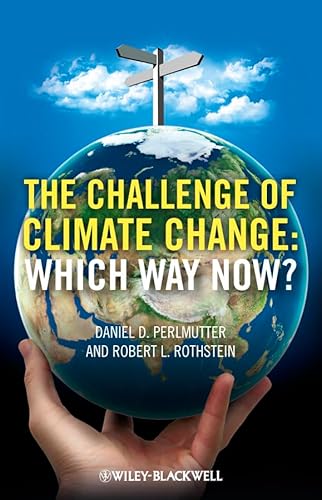 Beispielbild fr The Challenge of Climate Change: Which Way Now? zum Verkauf von Phatpocket Limited