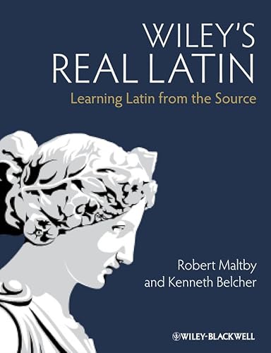 Imagen de archivo de Wiley's Real Latin: Learning Latin from the Source a la venta por Books From California