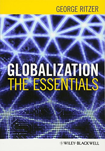 Globalization: The Essentials (9780470655610) by Ritzer, George