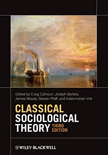 9780470655672: Classical Sociological Theory