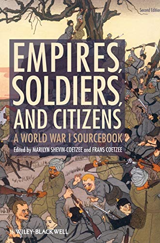 Beispielbild fr Empires, Soldiers, and Citizens: A World War I Sourcebook zum Verkauf von HPB-Red