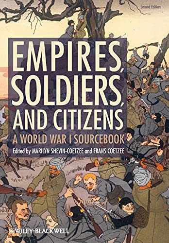 Beispielbild fr Empires, Soldiers, and Citizens: A World War I Sourcebook zum Verkauf von SecondSale