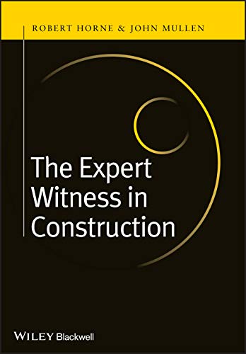 Beispielbild fr The Expert Witness in Construction zum Verkauf von Blackwell's