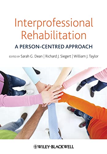 Stock image for Interprofessional Rehabilitation: A Person-Centred Approach for sale by BooksRun