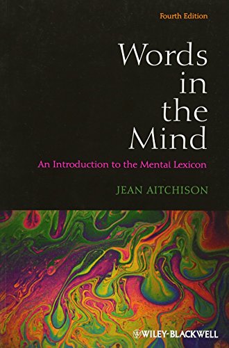 Words in the Mind: An Introduction to the Mental Lexicon - Aitchison, J.