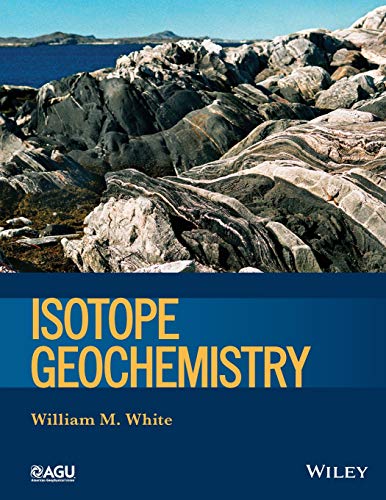 Imagen de archivo de Isotope Geochemistry (Wiley Works) a la venta por SGS Trading Inc