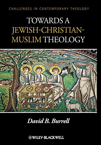 9780470657553: Towards a Jewish–Christian–Muslim Theology