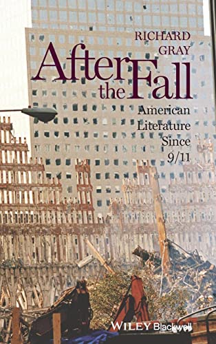 Imagen de archivo de After the Fall American Literature Since 911 WileyBlackwell Manifestos 58 a la venta por PBShop.store UK