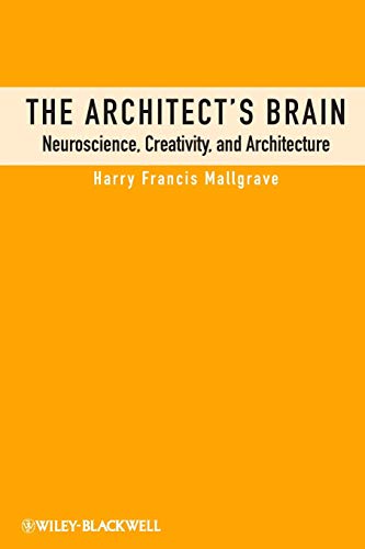 9780470658253: Architect's Brain: Neuroscience, Creativity, and Architecture